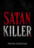 The Satan 'Killer'