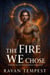 The Fire We Chose - Eternal Bond