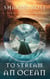 To Stream an Ocean - Arts of Substance, #3