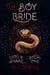 The Boy Bride - Lion & Snake, #1