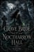 The Grave Bride of Noctharrow Hall