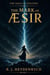 The Mark Of Æsir - The Saga of Þolgóði, #1
