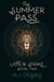 The Summer Pass - Lion & Snake, #2