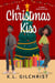 A Christmas Kiss: A Sweet Holiday Novel