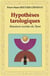 Hypothèses tarologiques - Structures secrètes du Tarot