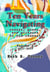 Ten Years Navigating: essays, poems, and pictures to aid renewal - Ten Years Navigating, #2