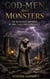God-Men and Monsters: The Delusional Imperium of Jörg Lanz von Liebenfels