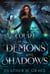 Court of Demons and Shadows - Hidden Courts of the Fae, #6