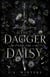 The Dagger and the Daisy