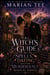 A Witch's Guide to Spells, Dating, and Other Murderously Magical Things