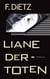 Liane der Toten - Dark Fantasy, Dark Romance, Melancholisch, Düster, Atmosphärisch
