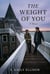 The Weight Of You