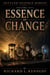 Essence of Change - Settled Science Heresy, #8