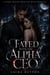 Fated With The Alpha CEO - A Dark Shifter Rejected Mate Romance, #1