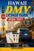 HAWAII DMV LICENSE STUDY GUIDE  2026/2027 - Master Road Signs, Traffic Laws, and Essential Driving Knowledge with 1000+ Practice Questions and Answers
