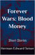 Forever Wars: Blood Money