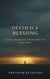 Death Is a Blessing: A Poetry Devotional - Lamentation, #12