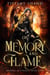 of Memory and Flame - Wardens of Estralia, #7