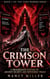 THE CRIMSON TOWER - A Progression Fantasy of Ancient Secrets and Impossible Trials