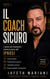 Il Coach Sicuro - Parte 1: L'ipnosi più importante comincia prima dell'ipnosi