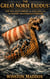 The Great Norse Exodus: The 874 Settlement of Iceland and the Flight from Harald Fairhair
