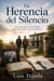 La Herencia del Silencio El mayor legado de una familia nunca está escrito en un testamento