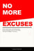 No More Excuses