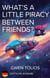 What's A Little Piracy Between Friends? - GT Tales, #4.5