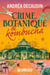 Crime, botanique & kombucha