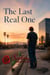 The Last Real One