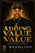 Adding Value 2 Value - Never Forget Your Value, #2