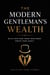 The Modern Gentleman: Wealth