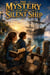 The Mystery of the Silent Ship - Stories for kids, #5