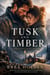 Tusk and Timber - Whiteout Sins, #25