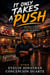 It Only Takes a Push