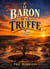 Le Baron de la Truffe