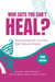 Who Says You Can't Heal? Overcoming and Thriving After Sexual Assault
