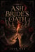 The Ash Bride’s Oath