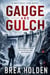 Gauge And Gulch - Whiteout Sins, #35