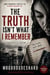 The Truth Isn’t What I Remember