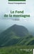 Le Fond de la montagne