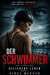 Der Schwimmer - Geliehene Leben, #3