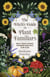 The Witch's Guide to Plant Familiars - Spells, Rituals & Recipes for Making Magic with Plant Allies