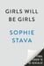 Girls Will Be Girls - A Novel
