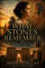What Stones Remember