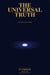 The Universal Truth - The Awakening Series