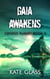 Gaia Awakens - Genesis Planet, #3