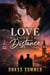Love Beyond the Distance