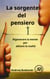 La sorgente del pensiero. Rigenerare la mente per abitare la realtà