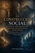 La Construcción Social: Dogmas, Ideologías y la Psicologización de la Humanidad